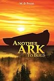 Another Ark to Build