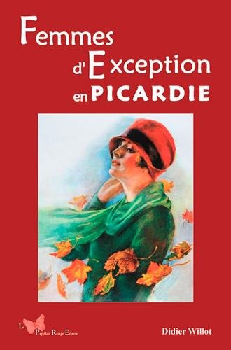 Femmes d'exception en Picardie