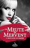 Pacte avec un vampire: La Meute de Mervent, T2 (French Edition) by