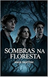 Livro SOMBRAS NA FLORESTA: Quando você conhece as sombras