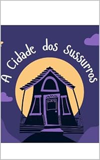 Livro A CIDADE DOS SUSSURROS