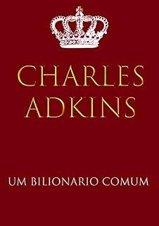 Livro Charles Adkins: Um Bilionário Comum