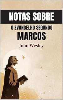 Livro NOTAS SOBRE O EVANGELHO SEGUNDO MARCOS