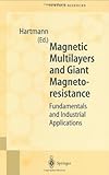 Magnetic Multilayers and Giant Magnetoresistance : Fundamentals and Industrial Applications, , 3540655689