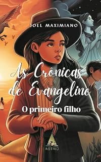 Livro As Crônicas de Evangeline: O Primeiro filho