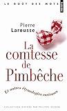 Comtesse de Pimbche. Et Autres 'Tymologies Curieuses(la) (English and French Edition) by 