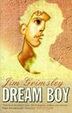 Front cover for the book Dream Boy by Jim Grimsley
