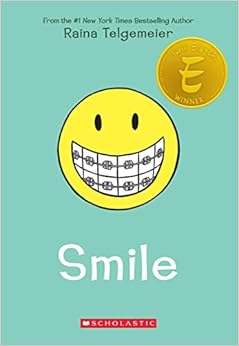 Smile: A Graphic Novel