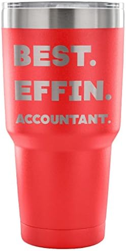 ArtsyMod BEST EFFIN ACCOUNTANT, Perfect Funny Statement Accounting CPA Gift! Durable Water Vacuum Tumbler, 30oz. (Red)