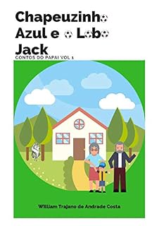 Livro Chapeuzinho Azul e o Lobo Jack (Historias ao pé da cama)