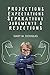 Projections, Expectations, Separations, Judgments & Rejections