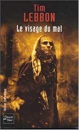 Le  visage du mal