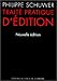 Traité pratique d'édition by