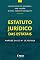 Livro Estatuto Jurídico das Estatais: Análise da Lei Nº 13.303/2016