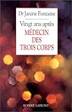 Image de Médecin des trois corps, vingt ans après (French Edition)
