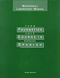 Foundation Course in Spanish, Turk, Laurel H. and Solé, Carlos A., Jr., 0395868696