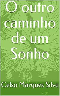 Livro O outro caminho de um Sonho