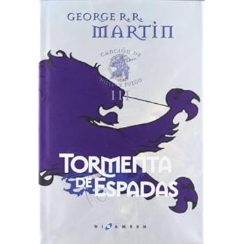 Canción de hielo y fuego: Tormenta de espadas telan.e.: 3 (Gigamesh Éxitos)