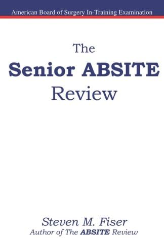 The Senior ABSITE Review