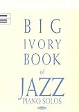 Big Ivory Book of Jazz Piano Solos