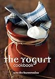 The Yogurt Cookbook by 