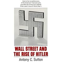 Wall Street and the Rise of Hitler