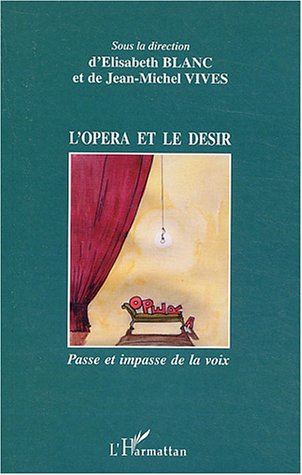 L' opéra et le désir