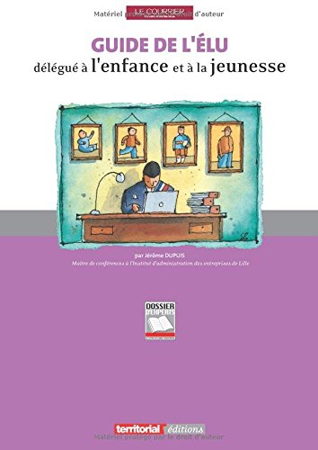 Guide de l'élu délégué à l'enfance et à la jeunesse
