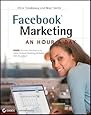 Facebook Marketing: An Hour a Day