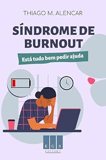 Livro Síndrome de Burnout: Está tudo bem pedir ajuda