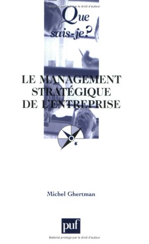 Le  management stratégique de l'entreprise