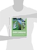 Image de Rain Gardens: Managing Water Sustainably in the Garden and Designed Landscape