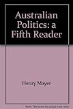 Front cover for the book Australian politics : a reader by Henry Mayer