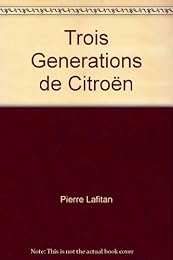Trois générations de Citroën