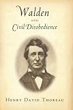 Walden and Civil Disobedience by Henry David Thoreau, American Renaissance Books