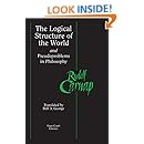The Logical Structure of the World and Pseudoproblems in Philosophy (Open Court Classics)