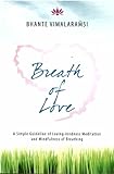 Paperback Breath of Love by Bhante Vimalaramsi (2011) Paperback Book