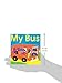 My Bus Board Book