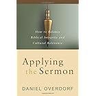 Applying the Sermon: How to Balance Biblical Integrity and Cultural Relevance
