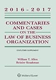 Commentaries and Cases on the Law of Business Organizations: 2016-2017 Statutory Supplement (Supplements)