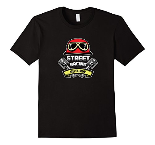 Street Racing Outlaw T-shirt Drag Racing Tee