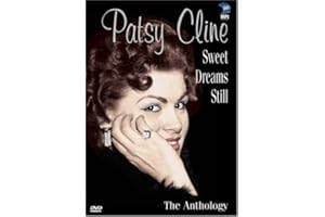 Patsy Cline: Sweet Dreams Still - The Anthology