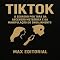 Livro TikTok: O segredo por trás da ascensão meteórica e da manipulação do engajamento (GRANDES MARCAS (Aprendizado Rumo ao Sucesso))