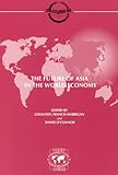 The Future of Asia in the World Economy, , 9264160698