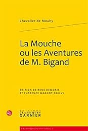 La  mouche ou Les aventures de M. Bigand