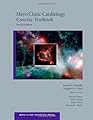 Mayo Clinic Cardiology: Concise Textbook (Mayo Clinic Scientific Press)