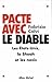 Pacte Avec Le Diable (Documents Societe) (French Edition) by 
