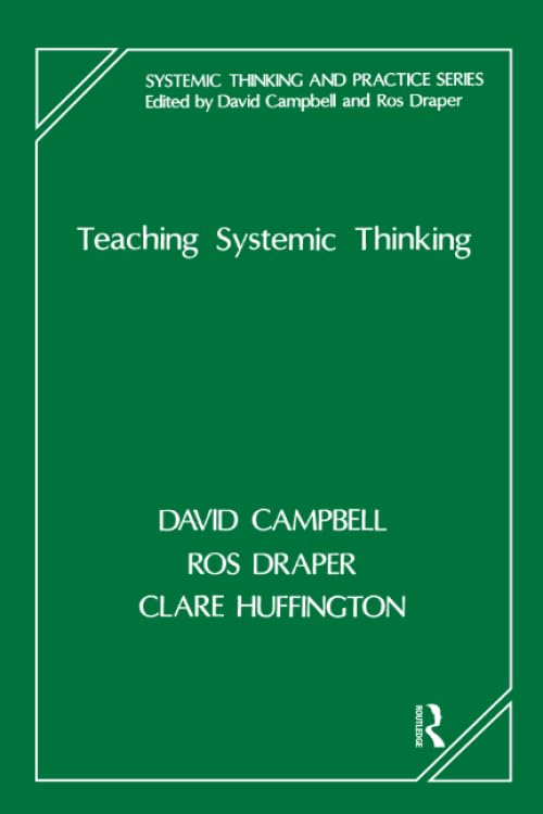 Teaching Systemic Thinking (The Systemic Thinking and Practice Series)