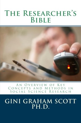 The Researchers Bible: An Overview of Key Concepts and Methods in Social Science Resaearch