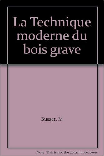 La Technique Moderne Du Bois Grave M Busset Amazoncom Books - 